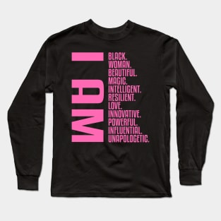 I Am, A Powerful Black Woman Long Sleeve T-Shirt